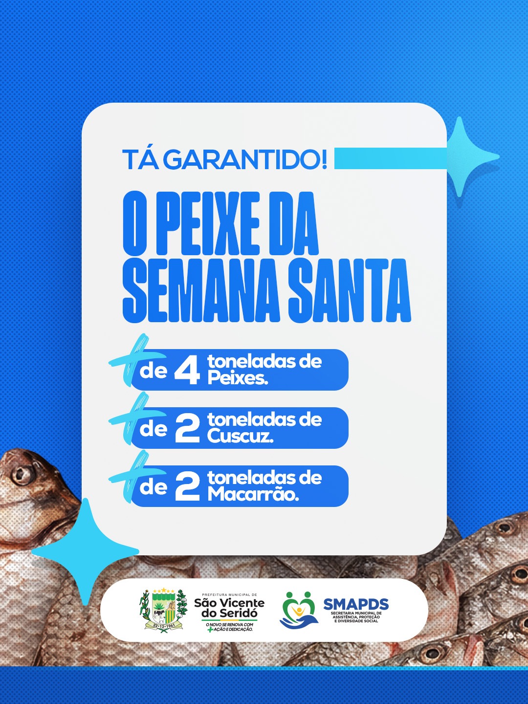Gestão Municipal garante a entrega do \'Peixe da Semana Santa\' no ano de 2026